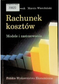 Rachunek kosztów Modele i zastosowania