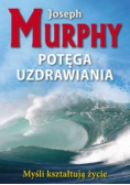 Potęga uzdrawiania