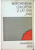 Wspomnienia chłopów z lat 1939 - 1948 niewolniczy chleb