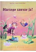 Dlaczego zawsze ja