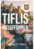 Tiflis Reisefuhrer