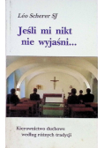 Jeśli mi nikt nie wyjaśni…