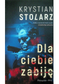 Dla ciebie zabiję