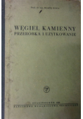 Węgiel kamienny przeróbka i użytkowanie