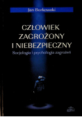 Człowiek zagrożony i niebezpieczny