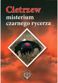 Cietrzew, misterium czarnego rycerza