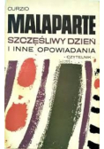 Malaparte Szczęśliwy dzień i inne opowiadania
