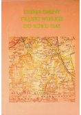 Dzieje gminy trąbki wielkie do roku 1945