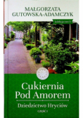Cukiernia pod Amorem Dziedzictwo Hryciów Część 1