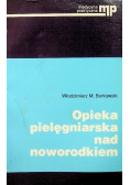 Opieka pielęgniarska nad noworodkiem