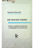 Jak zmieniać szkołę