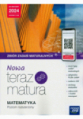 Nowa Teraz matura Matematyka Zbiór zadań  Poziom rozszerzony Do matury 2024