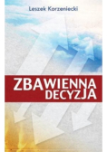 Zbawienna decyzja