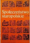 Społeczeństwo staropolskie Tom 1