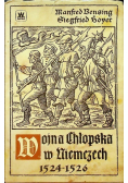 Wojna chłopska w Niemczech 1524 -  1526