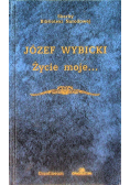 Wybicki Życie moje