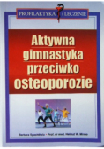 Aktywna gimnastyka przeciwko osteoporozie