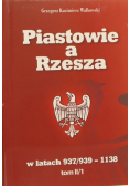 Piastowie a Rzesza Tom II Część 2