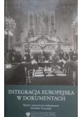 Integracja europejska w dokumentach