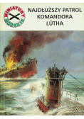 Najdłuższy patrol komandora Lutha