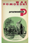 Wał pomorski przewodnik