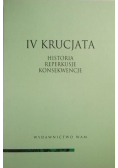 IV Krucjata Historia reperkusje konsekwencje