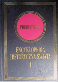 Encyklopedia historyczna świata Tom 1 Prehistoria