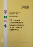 Elementy zarządzania finansowego w ochronie zdrowia