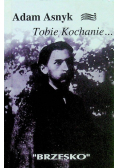 Tobie kochanie...
