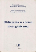 Obliczenia w chemii nieorganicznej