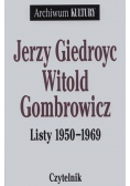 Giedroyc Gomrowicz Listy 1950-1969