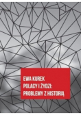 Polacy i żydzi problemy z historią