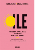 Ile trzeba zarabiać, żeby być szczęśliwym? Oraz 12 innych pytań o ekonomię i naszą przyszłość