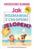 Jak rozmawiać z chłopem Jełopem