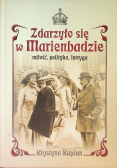 Zdarzyło się w Marienbadzie Miłość polityka intryga