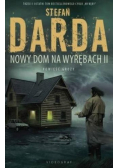 Wyręby Tom 3 Nowy Dom na Wyrębach II