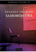 Etyczny problem samobójstwa