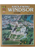 Królewski Windsor i Eton