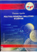 Polityka pieniężna i walutowa w zarysie