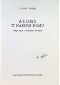 Atomy w naszym domu
