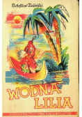 Wodna lilja 1944r.