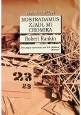 Nostradamus zjadł mi chomika