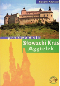 Słowacki Kras. Aggtelek. Przewodnik