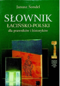 Słownik łacińsko polski dla prawników i historyków