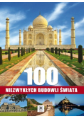 100 niezwykłych budowli świata