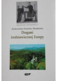 Drogami średniowiecznej Europy
