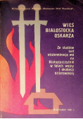 Wieś białostocka oskarża