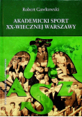 Akademicki sport XX wiecznej Warszawy