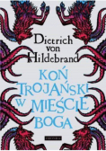 Koń trojański w mieście Boga