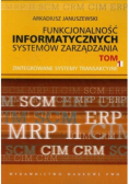 Funkcjonalność informatycznych systemów zarządzania Tom 1